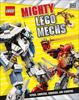 Mighty Lego Mechs: Flyers, Shooters, Crushers, and Stompers - DK