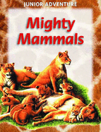 Mighty Mammals