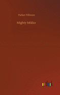 Mighty Mikko