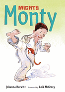 Mighty Monty: More First-Grade Adventures