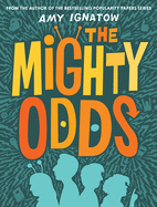 Mighty Odds (the Odds Series #1)