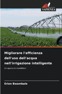 Migliorare l'efficienza dell'uso dell'acqua nell'irrigazione intelligente