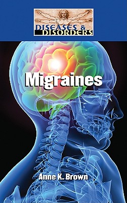 Migraines - Brown, Anne K