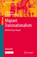 Migrant Transnationalism: IMISCOE Short Reader