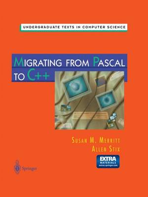Migrating from Pascal to Cp++s - Merritt, Susan N, and Stix, Allen
