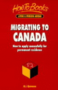 Migrating to Canada: How to Apply Successfully for Permanent Residence