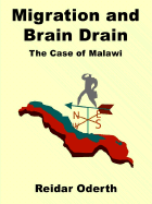 Migration and Brain Drain: The Case of Malawi