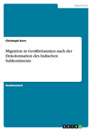 Migration in Grobritannien nach der Dekolonisation des Indischen Subkontinents