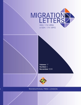 Migration Letters, Volume 17 Number 6 (2020) - Sirkeci, Ibrahim (Editor)