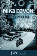 Mik3 D3von: : Discoveries