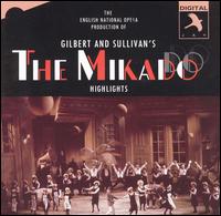 Mikado [English National Opera Cast Highlights] - English National Opera Cast Highlights