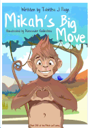 Mikah's Big Move