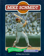 Mike Schmidt (Baseball)(Oop) - Westcott, Rich, and Nicholson, Lois P