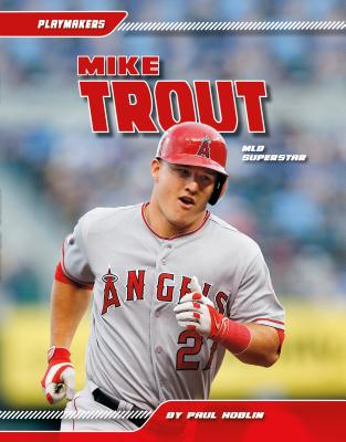 Mike Trout: Mlb Superstar - Hoblin, Paul