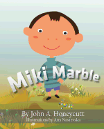 Miki Marble: Another Hare-Brain Science Tale