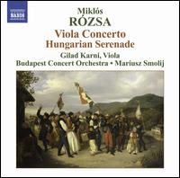 Mikls Rzsa: Viola Concerto; Hungarian Serenade - Gilad Karni (viola); Budapest Concert Orchestra; Mariusz Smolij (conductor)