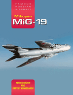 Mikoyan Mig-19: Famous Russian Aircraft