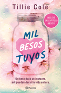 Mil Besos Tuyos (Incluye Captulo Indito) / A Thousand Boy Kisses (with an Unpublished Chapter)