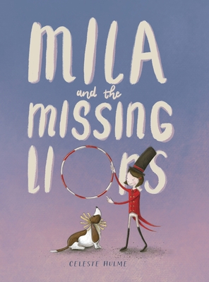 Mila and the Missing Lions - 