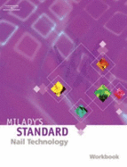 Milady S Standard: Nail Technology Student Workbook