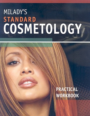 Milady's Standard Cosmetology: Practical Workbook - Milady