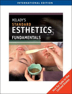 Milady's Standard Esthetics: Fundamentals