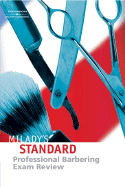 Milady's Standard Professional Barbering Exam Review