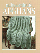 Mile-A-Minute Afghans - Leisure Arts