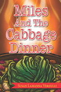 Miles and the Cabbage Dinner