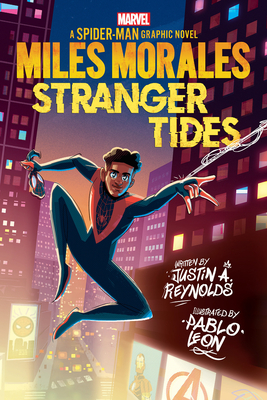 Miles Morales: Stranger Tides (Original Spider-Man Graphic Novel) - Reynolds, Justin A