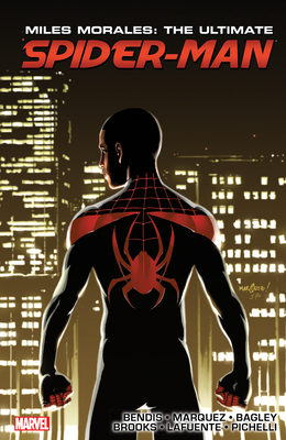 Miles Morales: Ultimate Spider-Man Ultimate Collection Book 3 - Bendis, Brian Michael, and Marquez, David