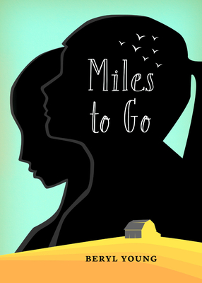 Miles to Go - Young, Beryl