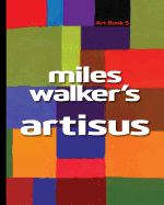 Miles Walker's Artisus