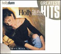 Milestones: Greatest Hits - Holly Dunn