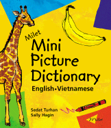 Milet Mini Picture Dictionary (English-Vietnamese)