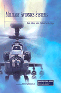 Military Avionics Systems - Moir, Ian, and Seabridge, Allan