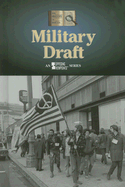 Military Draft - Hay, Jeff (Editor)