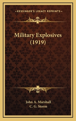 Military Explosives (1919) - Marshall, John A, and Storm, Christian George