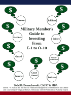 Military Member's Guide to Investing from E-1 to O-10