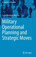 Military Operational Planning and Strategic Moves