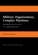Military Organizations, Complex Machines