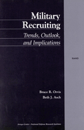 Military Recruiting: Trends, Outlook, and Implications