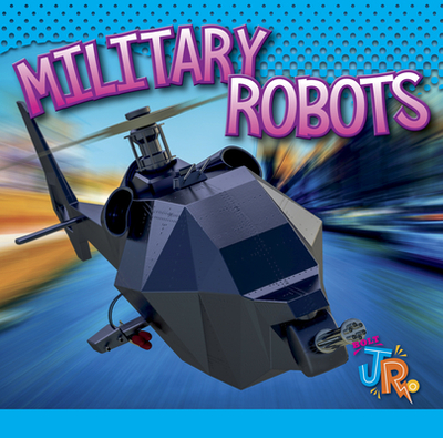 Military Robots - Colins, Luke