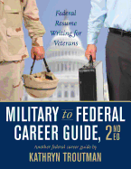 Military to Federal Guide W/CD-ROM, 2nd Ed