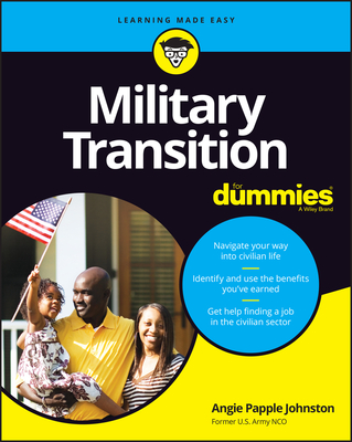 Military Transition For Dummies - Papple Johnston, Angie