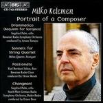 Milko Kelemen Portrait of a Composer