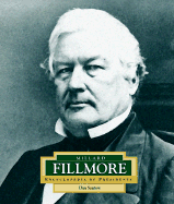 Millard Fillmore: America's 13th President
