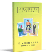 Millenial Loteria: El Midlife Crisis Expansion Pack