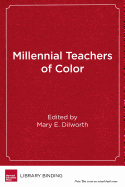 Millennial Teachers of Color