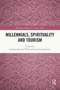 Millennials, Spirituality and Tourism